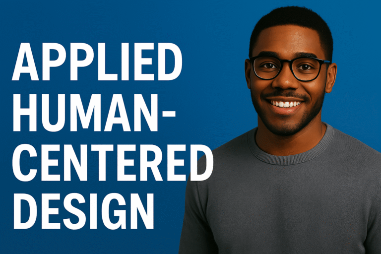 Applied Human Centered Product Design and Development